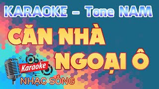 Căn Nhà Ngoại Ô Karaoke - Tone Nam - Karaoke Nhạc Sống Sóc Trăng