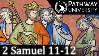 2 Samuel 11-12: Shattered