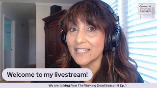 Fear The Walking Dead Season 8 Episode 1 Livestream Breakdown | "Remember What They Took From You"