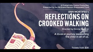 Reflections on Crooked Walking - Before the Curtain Goes Up