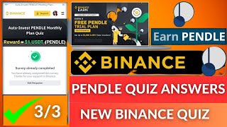 Binance PENDLE Quiz Answers Today |Auto-Invest PENDLE Monthly Plan Quiz || Binance New Quiz Solution