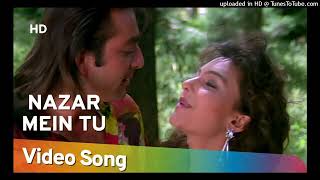 Nazar Mein Tu Jigar Mein Tu | Somy Ali | Sanjay Dutt | Andolan Songs | Sapna Mukherjee | Kumar Sanu