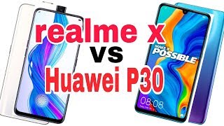 Realme x vs Huawei P30 lite speed test and camera comparison /