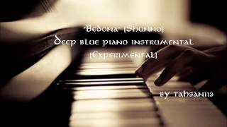 "Bedona" (Shunno) Deep blue piano Instrumental/Experimental