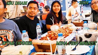 IFTAR DINNER MINA FISH MARKET ABU DHABI 🇦🇪/TRAVEL AND WORKTV