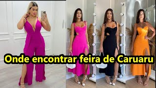 NA FEIRA DE CARUARU DEZEMBRO 2024 COMPRAR MODA FEMININA ATUAL ONDE ENCONTRAR