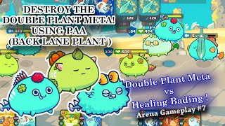 Season 19 Axie infinity  | Plant Aqua Aqua | PAA vs Double Plant meta (Gameplay#7)