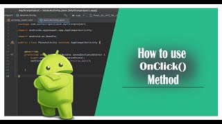 How to Use OnClick Method in Android Studio(OnClick() Function Method)