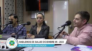 💊🩺HABLEMOS DE SALUD👨‍⚕️ | 05 DICIEMBRE DE 2023