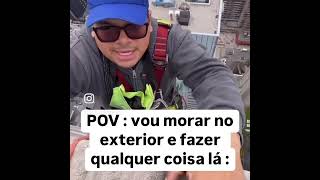 VOU PRO EXTERIOR E LÁ FAREI QUALQUER COISA