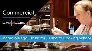 Commercial | Incredible Egg Class for Culinaria Cooking School