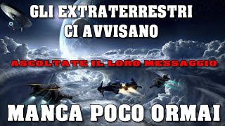 GLI EXTRATERRESTRI CI AVVISANO