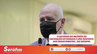 Sucesso do mutirão de vacinação em Manaus é uma resposta aos negacionistas.