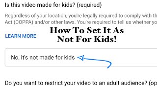 How To Set Your Videos As Not For Kids On Youtube Studio! Updated Version!