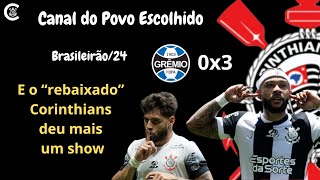 PÓS-JOGO: Grêmio 0x3 CORINTHIANS