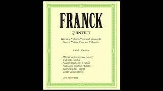 M. Voskresensky, Lysenko Quartet - Franck: Piano Quintet