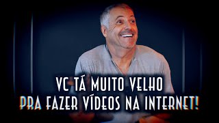 Você tá muito velho pra fazer vídeos na internet! - Emerson Martins Video Blog 2024