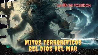 EL REINO DE POSEIDÓN MITOS TERRORIFICOS DEL DIOS DEL OCEANO