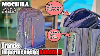 MOCHILA ACO É BOA? REVIEW COMPLETO. CADEADO, ENTRADA USB E FONE DE OUVIDO. PRIMEIRAS IMPRESSÕES