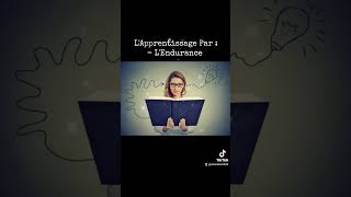 L'apprentissage par l'endurance