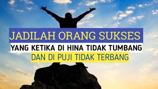 MANUSIA HEBAT ADALAH, ORANG YANG BISA MERUBAH CACIAN MENJADI ACUAN PERUBAHAN || MOTIVASI HIDUP