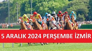 5 ARALIK 2024 PERŞEMBE İZMİR AT YARIŞI TAHMİNLERİ VE YORUMLARI