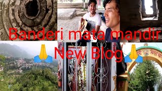 Explore Bnderi Mata Mandir | Joginder Nagar | Vicky| Aj Thakur [ AMDJ ]