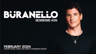 Buranello Sessions #06 - Melodic Techno, House, Tech House & Progressive Grooves February 2024