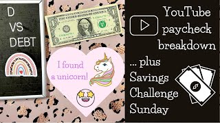 YouTube paycheck breakdown & savings challenges, plus I found a unicorn!🦄