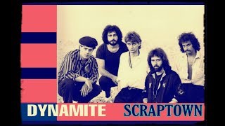 DYNAMITE  -  SCRAPTOWN  { stereo }