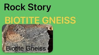 Biotite GNEISS