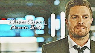 Oliver Queen ▪ Character Study