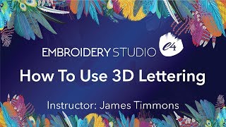 How To Use 3D Lettering In EmbroideryStudio e4