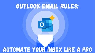 Outlook Email Rules Automate Your Inbox Like a Pro