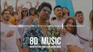 Jee Karr Da (8D AUDIO) - Hardy Sandhu Ft Amyra Dastur | Akull | Mellow D | BASS BOOSTED | HQ