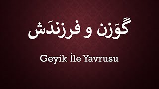 Geyik İle Yavrusu   /  گَوَزن و فرزندَش