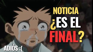 ¿Qué pasaría si Togashi nunca terminara HxH? El final oficial de HxH