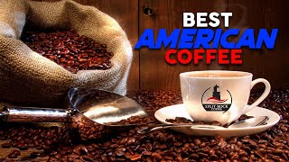 Best American Coffee