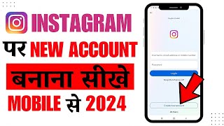 Instagram account kaise banaye | How to create instagram account 2024 | Instagram id Kaise banaye