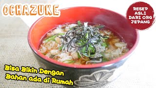 Resep OCHAZUKE, Cara Membuat DASHI CHAZUKE Dengan Bahan Bahan di Rumah