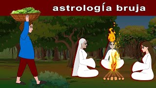 astrología bruja - witch astrology Story -historias para dormir - cuentos morales para niños