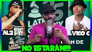 AL2 Y VICO NO ESTARÁN!!!  EN LOS LATIN GRAMMY