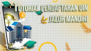 TUTORIAL DAFTAR Penerimaan Mahasiswa Baru Jalur Mandiri