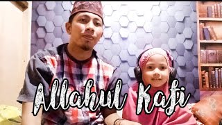 Allahul Kafi | Abi Adibah