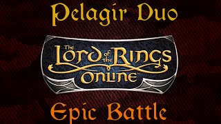 Lets Play LOTRO - Rune Keeper - Big Battles - Pelagir Duo