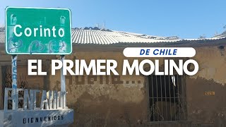 Visitando el Primer MOLINO de trigo en Chile // Corinto - Pencahue, Región del Maule.