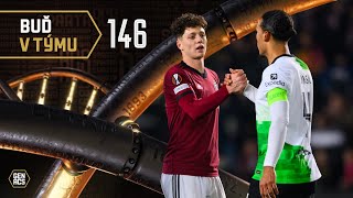 BUĎ V TÝMU #146 | Big challenge 💪 | Sparta - Liverpool 1:5