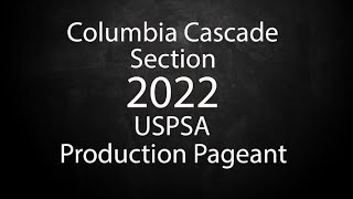 Columbia Cascade Section Production Pageant