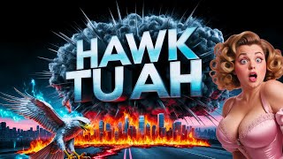 𝗙*𝗞 (𝗳𝘁｡ 𝗞𝗟𝗪𝗗𝗭) - "Hawk Tuah" 2