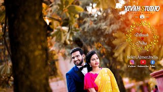 BEST PRE WEDDING SHOOT | DILKUSH & NEHA | VIVAH STUDIO KEKRI | 📲 +91 9587900939